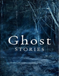 Various, Lorna Bradbury — Ghost Stories From The Daily Telegraph