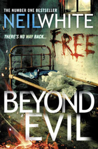 White Neil — Beyond Evil