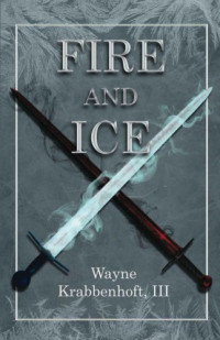 Wayne, Krabbenhoft III — Fire and Ice