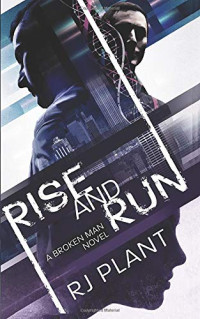 Plant R J — Rise and Run