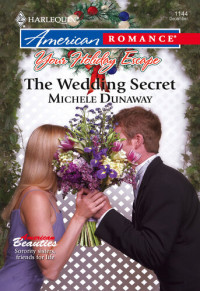 Michele Dunaway — The Wedding Secret