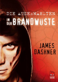 Dashner James — In der Brandwüste