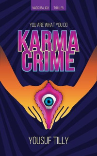 Yousuf Tilly — Karma Crime