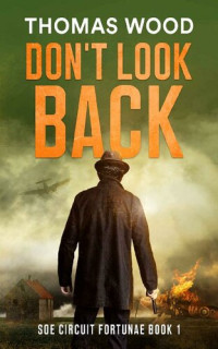 Thomas Wood — Don't Look Back