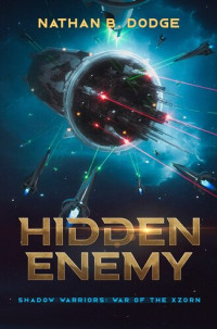 Nathan B. Dodge — Hidden Enemy