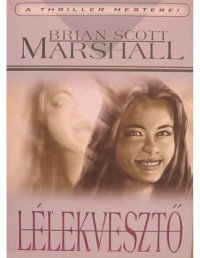 Brian Scott Marshall — Lélekvesztő