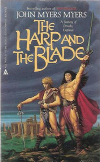 Myers, John Myers — The Harp and the Blade