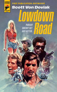 Scott von Doviak — Lowdown Road