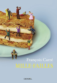 Carré François — Mille-failles