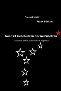 Frank Böskind Ronald Nielitz — Noch 24 Geschichten bis Weihnachten