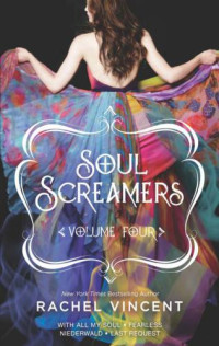Vincent Rachel — Soul Screamers Volume Four (With All My Soul; Fearless; Niederwald; Last Request)