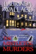 Wallace Laurinda — The Mistletoe Murders (A Gracie Andersen Mystery Book 6)