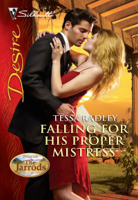 Radley Tessa — Falling For His Proper Mistress