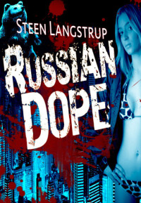 Steen Langstrup — Russian Dope