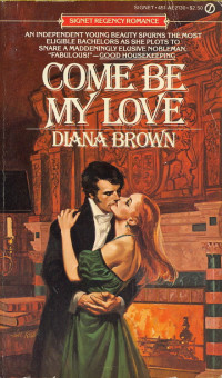 Brown Diana — Come Be My Love