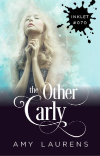 Amy Laurens — The Other Carly