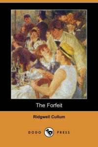 Cullum Ridgwell — The Forfeit