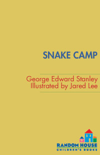 George Edward Stanley — Snake Camp