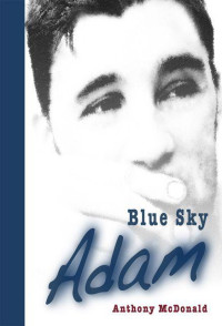 McDonald Anthony — Blue Sky Adam