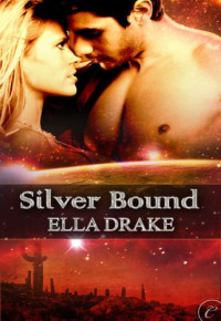 Drake Ella — Silver Bound