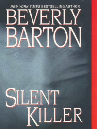 Barton Beverly — Silent Killer