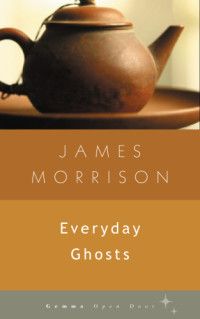 Morrison James — Everyday Ghosts