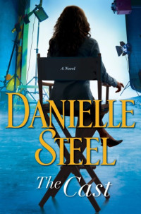 Steel Danielle — The Cast