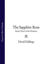 Eddings David — The Sapphire Rose