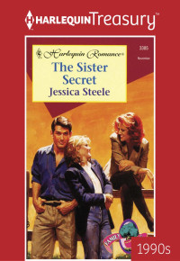 Steele Jessica — The Sister Secret
