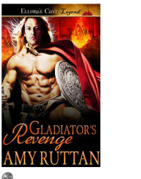 Ruttan Amy — Gladiator's Revenge