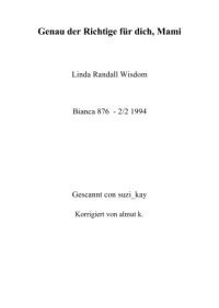 Wisdom, Linda Randall — Genau Der Richtige Fuer Dich