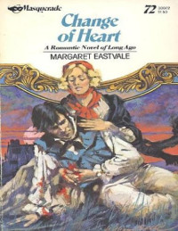 Eastvale Margaret — Change of Heart
