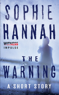 Hannah Sophie — The Warning