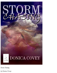Covey Donica — Storm Chasing