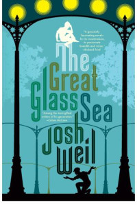 Weil Josh — The Great Glass Sea