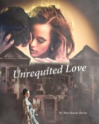 Mary Reason Theriot — Unrequited Love