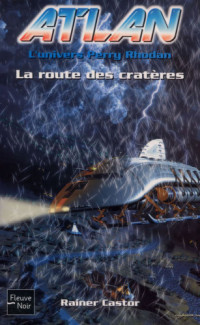 Rainer Castor — La route des cratères v2