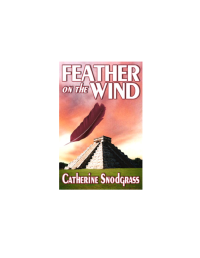 Snodgrass Catherine — Feather On The Wind