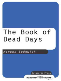 Sedgwick Marcus — The Book of Dead Days
