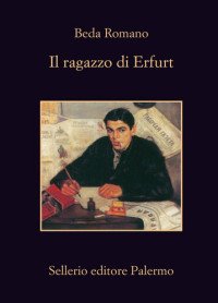 Beda Romano — Il ragazzo di Erfurt