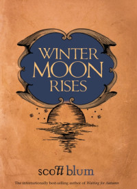 Blum Scott — Winter Moon Rises