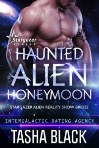 Tasha Black — Haunted Alien Honeymoon