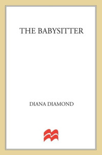 Diana Diamond — The Babysitter
