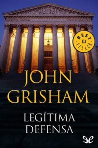 John Grisham — Legítima defensa