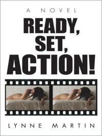 Lynne Martin — Ready, Set, Action!