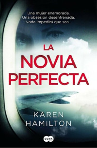 Karen Hamilton — La novia perfecta