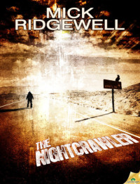 Ridgewell Mick — The Nightcrawler