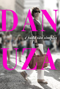 Leao Danuza — E tudo tao simples