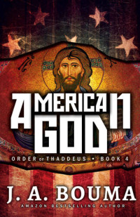 J.A. Bouma — American God