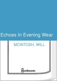 McIntosh Will — Echoes In Evening Wear